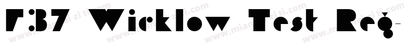 F37 Wicklow Test Reg字体转换